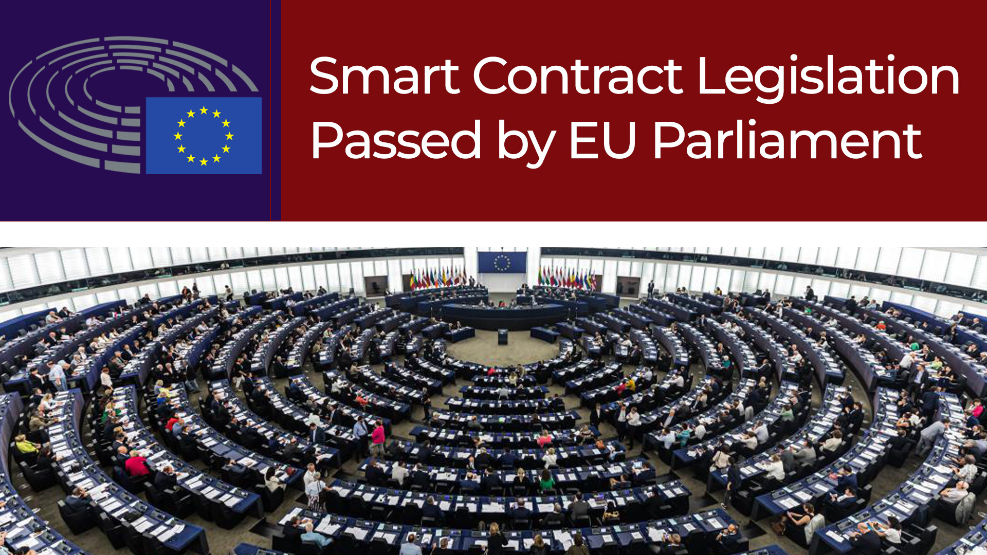 EU Parliament Passes Smart Contract Legislation Under the Data Act
